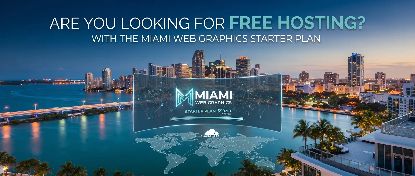 Are you looking for free hosting? Miami Web Graphics Starter plan over the Miami skyline